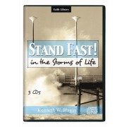 Stand Fast In The Storms Of Life (3 CDs) - Kenneth W Hagin